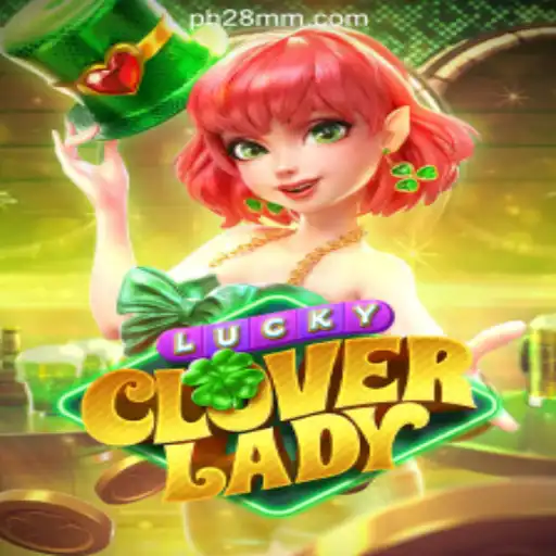 Explore the Enchanting World of LuckyCloverLady at PH28.COM Online Casino Philippines