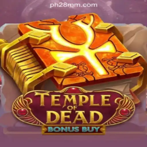 Discover the Thrills of Temple of Dead Bonus Buy at PH28.COM Online Casino Philippines